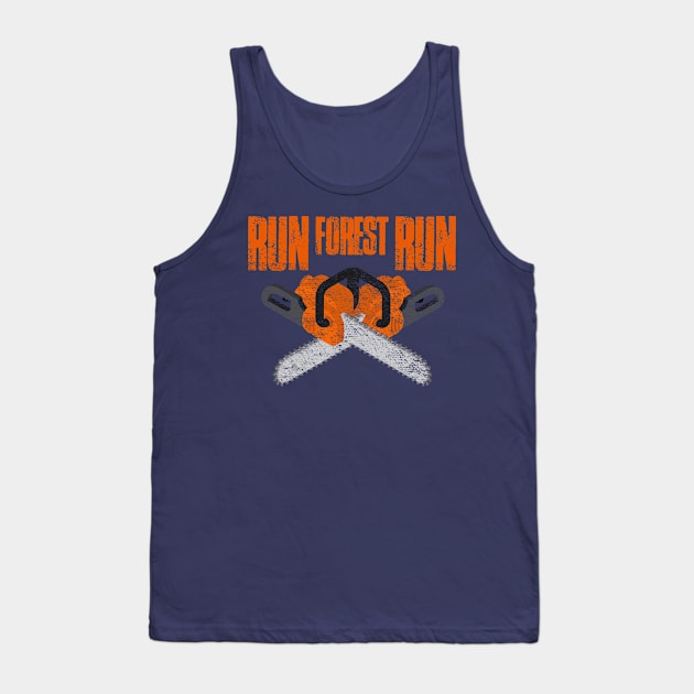 Run Forest Run - Lumberjack - Woodcutter Tank Top by WonderWearCo 